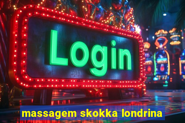 massagem skokka londrina